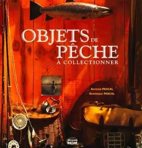 Couverture du produit · Objets de pêche à collectionner