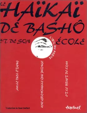Couverture du produit · Le Haïkaï de Bashô et de son école
