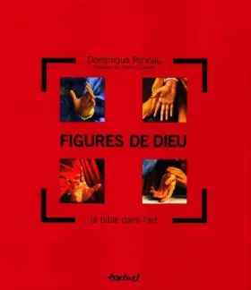 Couverture du produit · Figures de Dieu : la Bible dans l'art