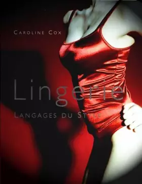 Couverture du produit · Lingerie : Langages du style