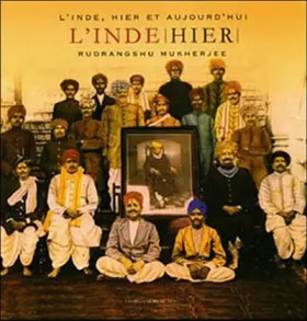 Couverture du produit · Inde hier / L'Inde aujourd'hui