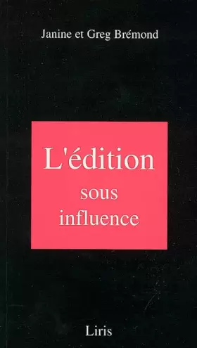 Couverture du produit · L'édition sous influence
