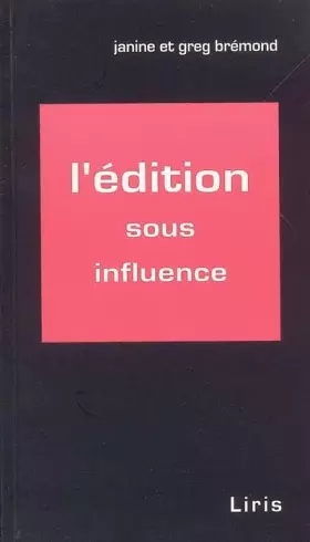 Couverture du produit · L'édition sous influence