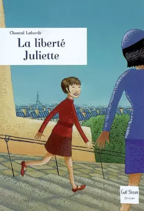 Couverture du produit · La liberté Juliette