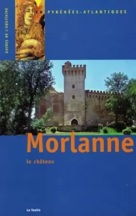 Couverture du produit · Morlanne: Le château