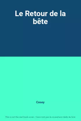Couverture du produit · Le Retour de la bête