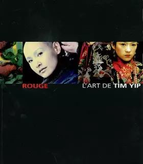 Couverture du produit · Rouge : L'art de Tim Yip