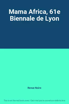 Couverture du produit · Mama Africa, 61e Biennale de Lyon