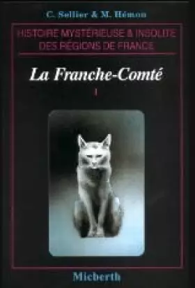 Couverture du produit · La Franche-Comté: Vol. 1