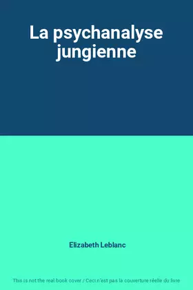 Couverture du produit · La psychanalyse jungienne