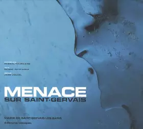 Couverture du produit · Menace sur Saint-Gervais