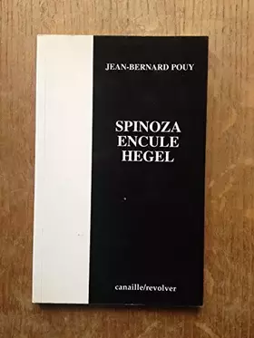Couverture du produit · Spinoza encule Hegel