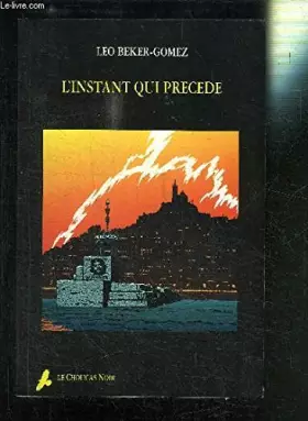 Couverture du produit · L'Instant qui précède