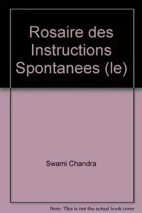 Couverture du produit · Le rosaire des instructions spontanées