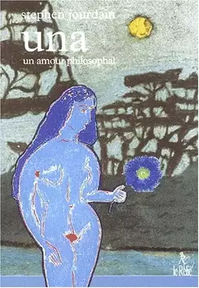 Couverture du produit · Una. : Un amour philosophal
