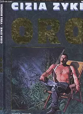 Couverture du produit · Oro La bande dessinée, tome 1