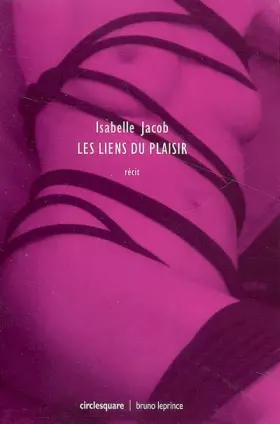 Couverture du produit · Les liens du plaisir