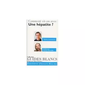 Couverture du produit · Comment vit-on avec les hépatites