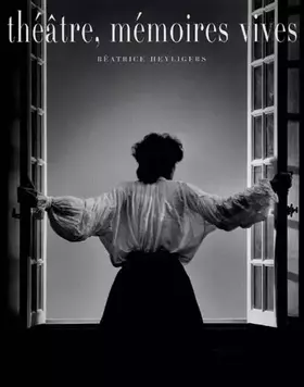 Couverture du produit · Théatre, mémoires vives