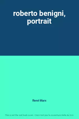 Couverture du produit · roberto benigni, portrait