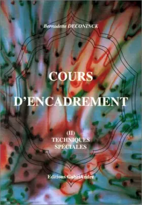 Couverture du produit · Cours d'encadrement, tome 2. Techniques spéciales