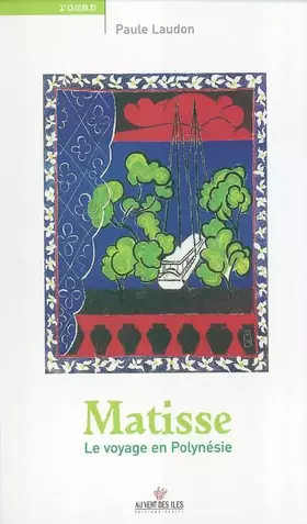 Couverture du produit · Matisse : Voyage en Polynésie