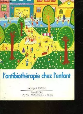 Couverture du produit · L'antibiothérapie chez l'enfant