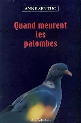Couverture du produit · Quand meurent les palombes