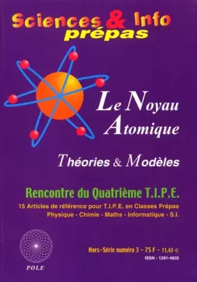 Couverture du produit · Le noyau atomique