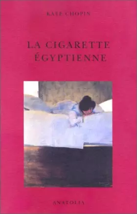 Couverture du produit · La cigarette égyptienne : [nouvelles]
