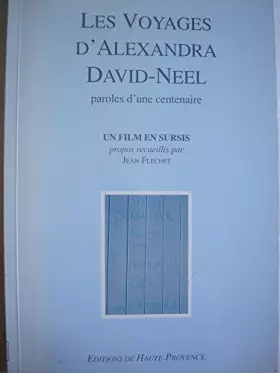 Couverture du produit · Les Voyages d'Alexandra David-Neel