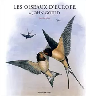 Couverture du produit · Les Oiseaux de John Gould