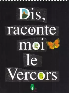 Couverture du produit · Dis, raconte moi le vercors