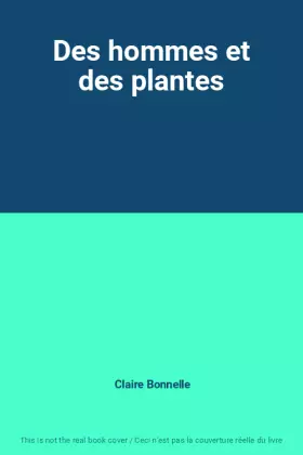 Couverture du produit · Des hommes et des plantes