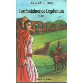 Couverture du produit · LES FONTAINES DE LUGDUNUM