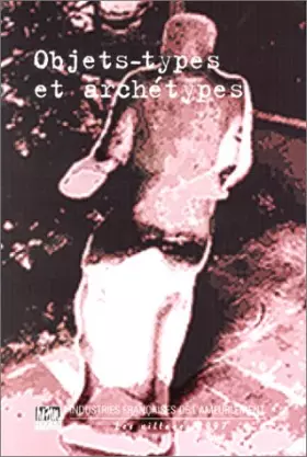 Couverture du produit · Objets-types et archétypes