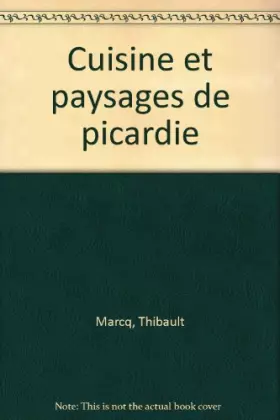 Couverture du produit · Cuisine et paysages de Picardie