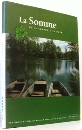 Couverture du produit · La Somme: De la source à la baie