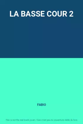 Couverture du produit · LA BASSE COUR 2