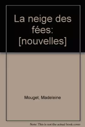 Couverture du produit · La neige des fées