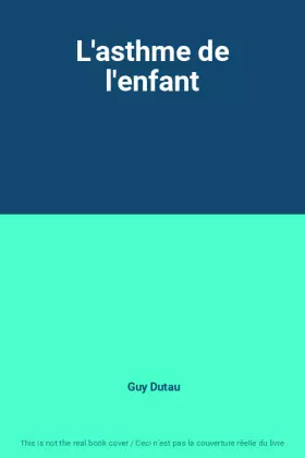 Couverture du produit · L'asthme de l'enfant