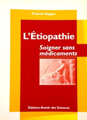 Couverture du produit · L'ETHIOPATHIE Soigner sans médicaments