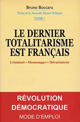 Couverture du produit · Le dernier totalitarisme est français