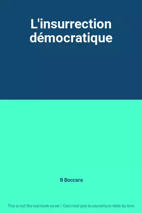 Couverture du produit · L'insurrection démocratique