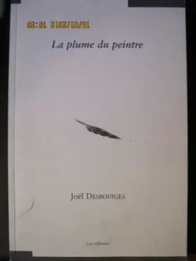Couverture du produit · La plume du peintre