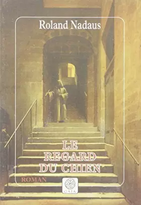 Couverture du produit · Le regard du chien