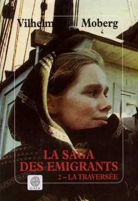 Couverture du produit · La Saga des émigrants, tome 2 ; La traversée