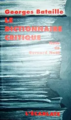 Couverture du produit · Le dictionnaire critique