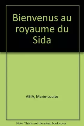 Couverture du produit · Bienvenus au royaume du Sida