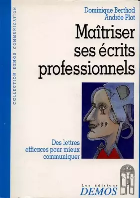 Couverture du produit · Maîtriser ses écrits professionnels
